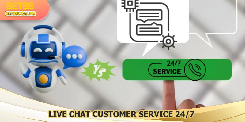 Live chat customer service 24/7